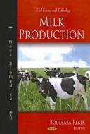 Milk Production edito da Nova Science Publishers Inc