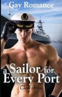 A Sailor on Every Port di Chris Johns edito da Blvnp Incorporated