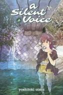 A Silent Voice Vol. 6 di Yoshitoki Oima edito da Kodansha America, Inc