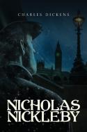 Nicholas Nickleby di Charles Dickens edito da Suzeteo Enterprises