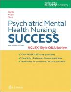 Psychiatric Mental Health Nursing Success: Nclex-RN Style Q&A Review di F.A. Davis Company edito da F A DAVIS CO