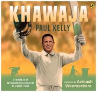 Khawaja di Paul Kelly edito da Penguin Random House Australia