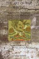 The Art of War: Tthe Oldest Military Treatise in the World di Sun Tzu edito da Theophania Publishing