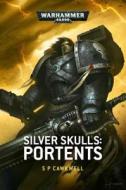 Silver Skulls: Portents di S. P. Cawkwell edito da Games Workshop Ltd