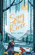 Song of the River di Gill Lewis edito da Barrington Stoke