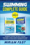 Swimming Complete Guide (2 Books In 1) di Fast Miriam Fast edito da Simone Ercolani