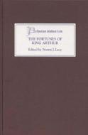 The Fortunes of King Arthur di Norris J. Lacy edito da D. S. Brewer