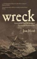 Wreck di Jean Hood edito da Bloomsbury Publishing Plc
