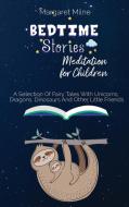 Bedtime Stories Meditation for Children di Margaret Milne edito da KRPACEGROUP LLC