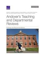 Andover's Teaching and Departmental Reviews: Findings and Recommendations di Heather L. Schwartz, Elizabeth D. Steiner, Rebecca L. Wolfe edito da RAND CORP