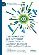 The Future Of Local Self-Government edito da Springer Nature Switzerland AG