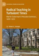 Radical Teaching In Turbulent Times di Robert L. Hampel edito da Springer Nature Switzerland AG
