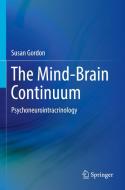 The Mind-Brain Continuum di Susan Gordon edito da Springer International Publishing