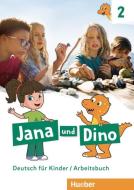 Jana und Dino 2 - Arbeitsbuch di Michael Priesteroth edito da Hueber Verlag GmbH