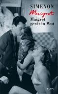 Maigret gera¨t in Wut di Georges Simenon edito da Kampa Verlag