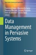 Data Management in Pervasive Systems edito da Springer-Verlag GmbH