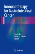Immunotherapy For Gastrointestinal Cancer edito da Springer International Publishing Ag