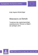 Widerstand und Ästhetik di Antje Hagena-Wollschläger edito da Lang, Peter GmbH