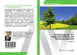 Umsetzung der EU-Gebäuderichtlinie bei Bestandsobjekten di Adolf Landgraf edito da AV Akademikerverlag