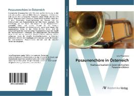 Posaunenchöre in Österreich di Julia Pflüglmeier edito da AV Akademikerverlag