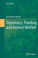 Diplomacy, Funding and Animal Welfare di Jr. Roeder edito da Springer Berlin Heidelberg
