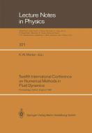 Twelfth International Conference on Numerical Methods in Fluid Dynamics edito da Springer Berlin Heidelberg