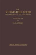 Die Künstliche Seide di H. Frederking, Karl Süvern edito da Springer Berlin Heidelberg