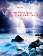Absaloms Heimsuchung di Sylvia Seyboth edito da Books on Demand