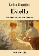 Estella di Lydia Danöfen edito da Henricus - Edition Deutsche Klassik GmbH, Berlin