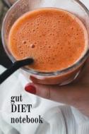 Gut Diet Notebook di Juliana Baldec edito da InfinitYou