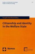 Citizenship and Identity in the Welfare State edito da Nomos Verlagsgesellschaft