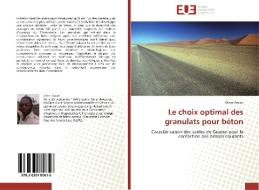 Le choix optimal des granulats pour béton di Omar Awazi edito da Editions universitaires europeennes EUE