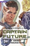 Captain Future 5: Die sieben Weltraumsteine di Edmond Hamilton edito da Golkonda Verlag