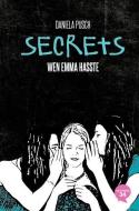 Secrets 01. Wen Emma hasste di Daniela Pusch edito da Oetinger 34