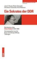 Ein Sokrates der DDR di Jens-F. Dwars, Dieter Hausold, Christiane Schneider, Paul Wellsow edito da Vsa Verlag