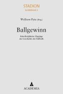 Ballgewinn edito da Academia Verlag