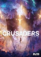 Crusaders. Band 5 di Christophe Bec edito da Splitter Verlag