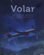 Volar di Yolanda Reyes edito da FONDO DE CULTURA ECONOMICA