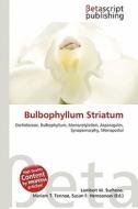 Bulbophyllum Striatum edito da Betascript Publishing