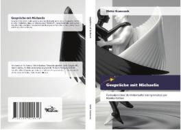 Gespräche mit Michaelis di Dieter Kamensek edito da Goldene Rakete