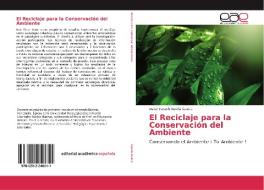 El Reciclaje para la Conservación del Ambiente di Deisy Yaneth Bonilla García edito da EAE