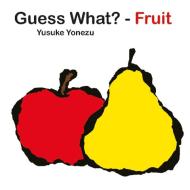 Guess What?afruit di Yusuke Yonezu edito da Minedition