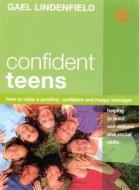 Confident Teens di Gael Lindenfield edito da HARPERCOLLINS 360
