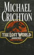 The Lost World di Michael Crichton edito da Cornerstone