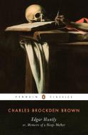 Edgar Huntly Or, Memoirs of a Sleep-Walker di Charles Brockden Brown edito da Penguin LCC US