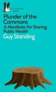 Plunder of the Commons di Guy Standing edito da Penguin Books Ltd