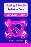 Palliative Care di Heather Campbell edito da Taylor & Francis Ltd