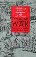 The Laws of Wars - Constraints on Welfare in Western World di Michael Howard edito da Yale University Press