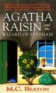 Agatha Raisin And The Wizard Of Evesham di M. C. Beaton edito da St Martin\'s Press