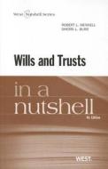 Wills And Trusts In A Nutshell di Robert Mennell, Sherri Burr edito da West Academic